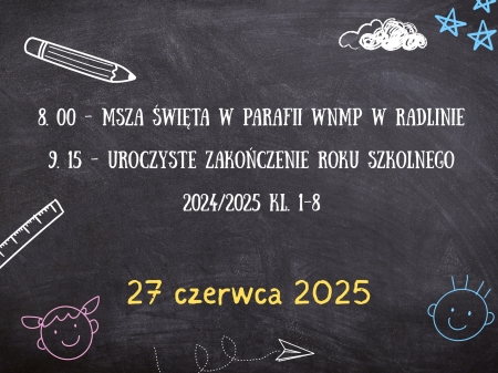 Zakończenie roku szkolnego 2024/2025