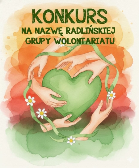 Konkurs ''Nazwa Radlińskiej Grupy Wolontariatu''.
